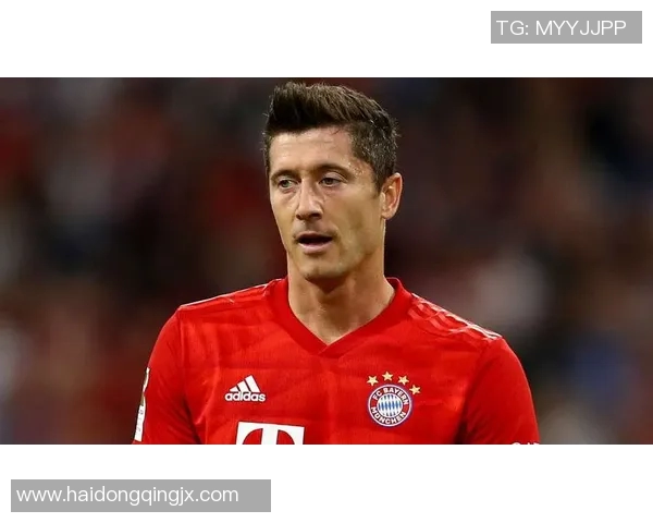 莱万领衔球队再创辉煌新赛季目标冲击顶级荣誉